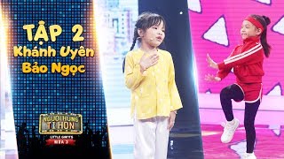 Người hùng tí hon 3 | Tập 2: Khánh Uyên -