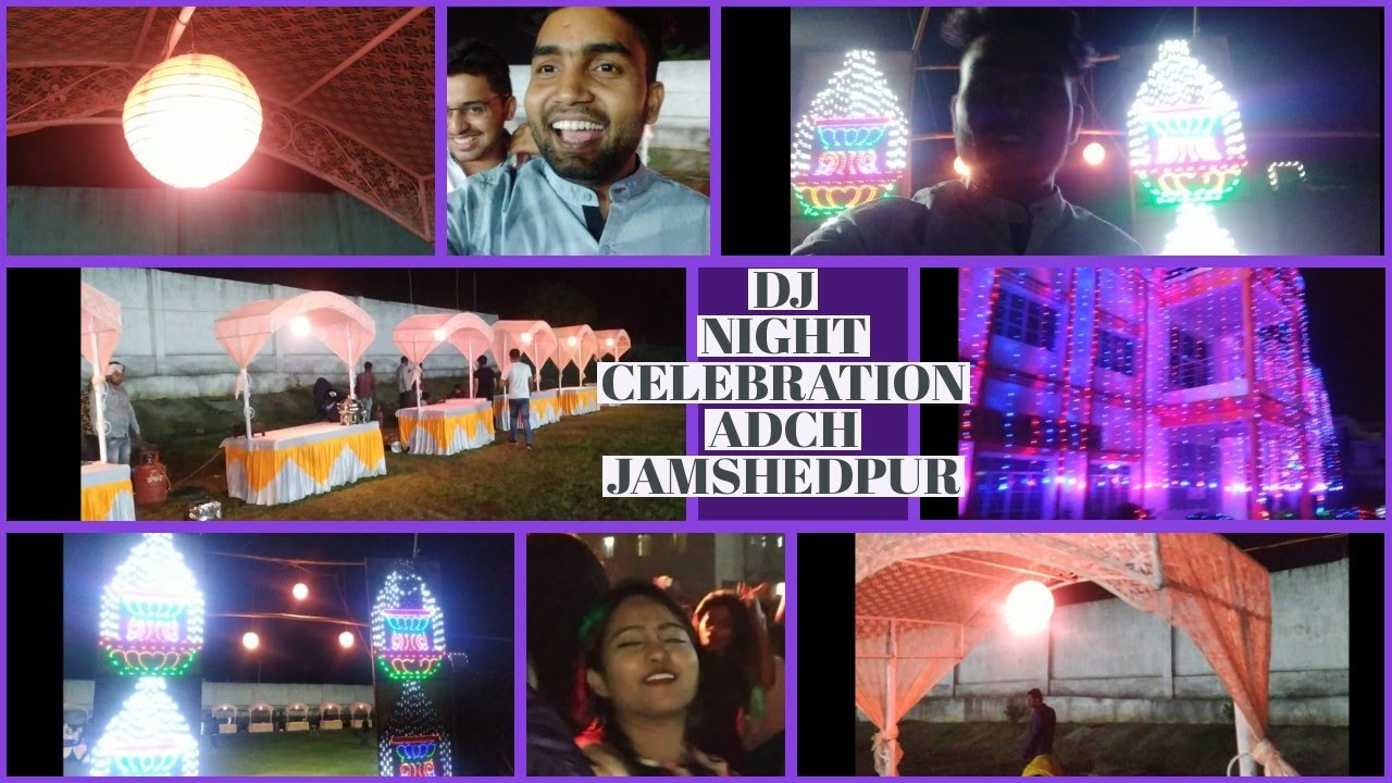 Dinner night and DJ night celebration ||awadh dental college and hospital jamshedpur jharkhand