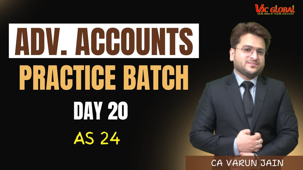 🔴 CA Inter Adv Accounts | Practice Batch | Day 20 | AS 24 | #cainter # ...