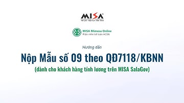Nộp Mẫu 09 lên DVC KBNN (trường hợp đơn vị tính lương trên MISA SalaGov)| MISA Mimosa Online
