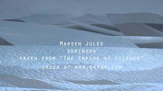 Marsen Jules - Skriniya (from The Empire of Silence)