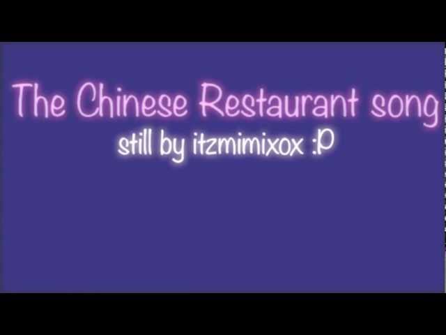 The Chinese Restaurant Song By Itzmimixox Youtube