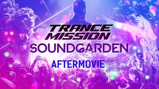 TRANCEMISSION SOUNDGARDEN | Aftermovie. Радио Рекорд