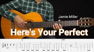 Here's Your Perfect - Jamie Miller - Fingerstyle Guitar Tutorial TAB + Chords + Lyrics