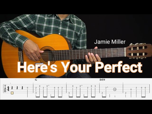 Here's Your Perfect - Jamie Miller - Fingerstyle Guitar Tutorial TAB + Chords + Lyrics class=