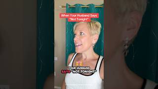 When Your Husband Says “Not Tonight” #love #couplegoals #marriage #relationships #perimenopause