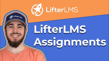 How to Use LifterLMS Assignments