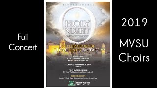 2019 Christmas Concert "O Holy Night" | Mississippi Valley State Univ. Choirs | Dir. Brandon Cash