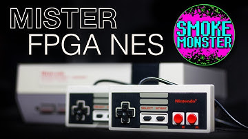 The Ultimate NES Console built in FPGA - MiSTer New Year Countdown #11 | SmokeMonster