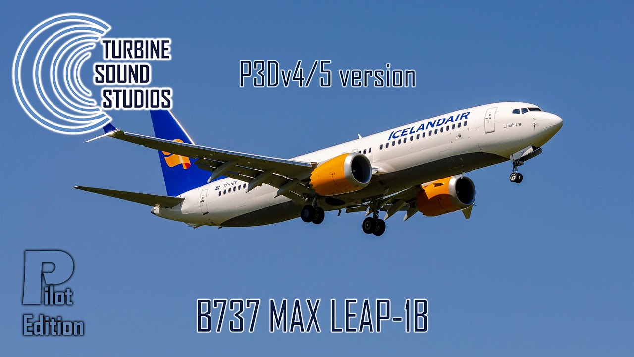 Just Flight - TSS Boeing 737 MAX LEAP-1B Pilot Edition Sound Package
