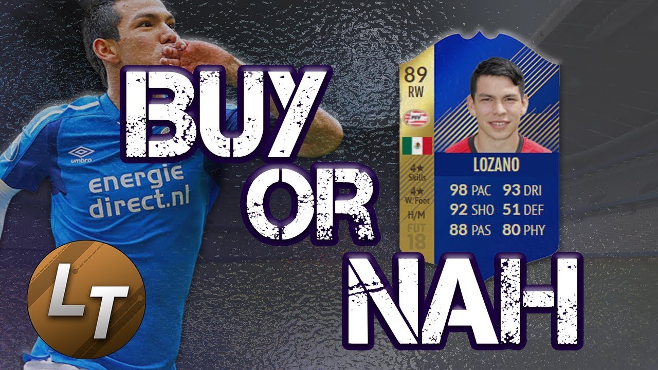 TOTS Lozano Player Review!  |  Buy or Nah  |  FIFA 18 Player Review Series