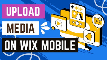 How To Upload Media In The Wix Mobile App