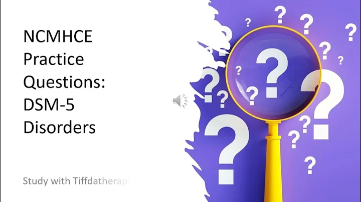 NCMHCE DSM QUESTIONS