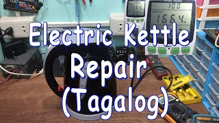 Electric Kettle Repair Tagalog | Dowell