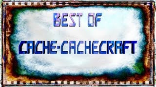 Best of Cache-CacheCraft