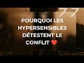 Hypersensibilité et relations ❤️