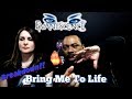 Evanescence Bring Me To Life Reaction!!!