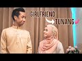 FROM GIRLFRIEND TO TUNANG