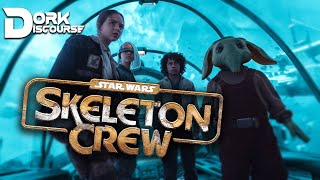 SKELETON CREW IS HERE! Our Thoughts So Far | Dork Discourse EP. 77