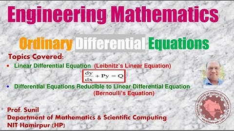 4. Ordinary Differential Equations | Linear Differential Equation | Prof. Sunil |NIT Hamirpur (HP)