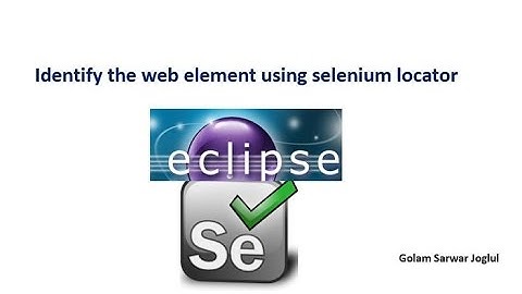 Selenium WebDriver - Web Elements Locator handling tips