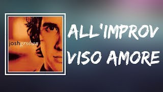 Josh Groban - All&#39;Improvviso Amore (Lyrics)