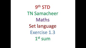 9th std TN samacheer maths chapter 1 set language Exercise 1.3 1st sum #learningconfidently
