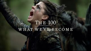 The 100 | what we've become