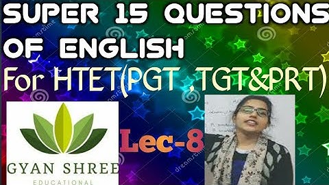 Super 15 Questions of English For HTET(PGT ,TGT&PRT)|Lecture-8|By Gyan Shree Educational Tutorial