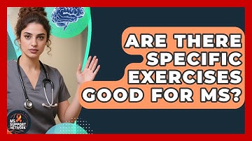 Are There Specific Exercises Good For MS? - MS Support Network