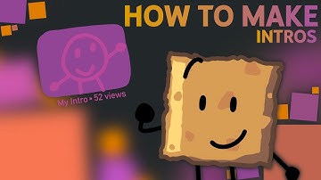 OS Tutorials 2: How To Make Intros