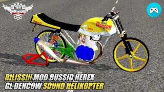 RILISS!!! MOD BUSSID HEREX GL DENCOW SOUND KNALPOT HELIKOPTER