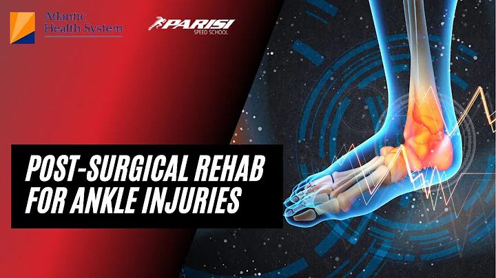 Post-Surgical Rehab for Ankle Injuries - Dr. Josep...