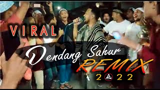 VIRAL Dendang Sahur TIKTOK Remix 2022 I Pemuda2 Kota Masohi