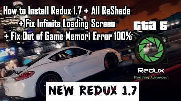 How to Install and Download New Redux 1.7 + Fix Out of Game Memory Error + Reshade