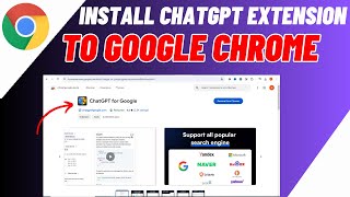 How To Install ChatGPT Extension To Google Chrome | Easy Guide