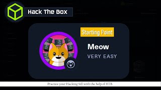 #1 Meow - Starting Point - Hack The Box || Complete detailed Walkthrough