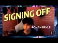 Ronan bryle s partner in crime signing off