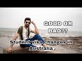 Student work more then40hr? Australia Student visa changes 2022 International students in australia