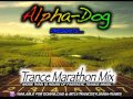 Alphadog  trance marathon mix