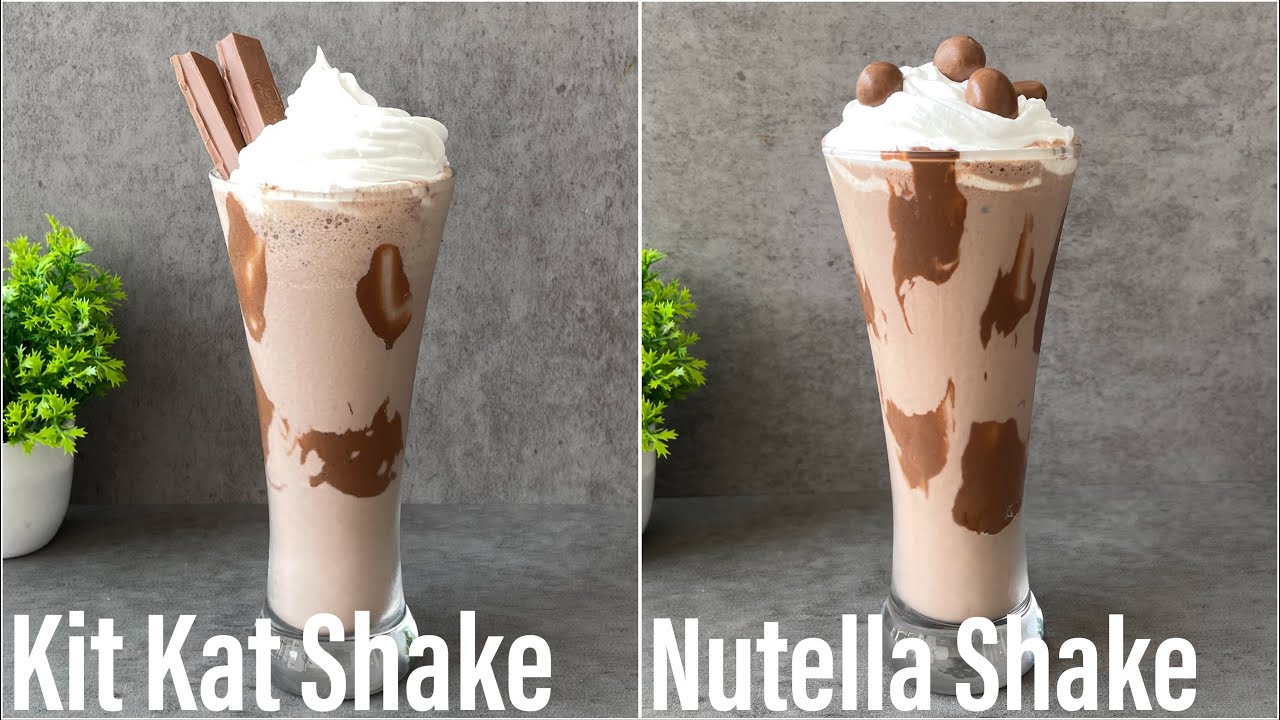 Chocolate Shakes - In 2 flavours | Kit-Kat Chocolate Shake | Nutella Chocolate Shake | Best Bites