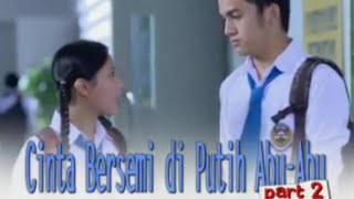 CINTA BERSEMI DI PUTIH ABU-ABU  ( SMA) Episode 02