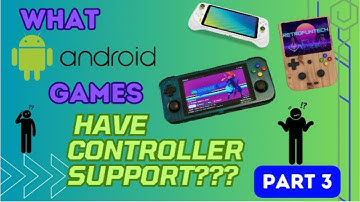 What Android Games Have Controller Support - Part 3