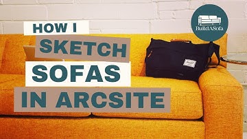 How I Sketch Sofas in Arcsite ✍🏼 | BuildASofa
