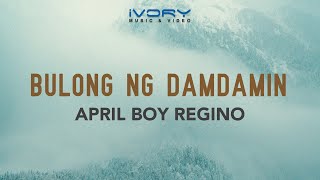 April Boy Regino - Bulong Ng Damdamin (Official Lyric Video) chords