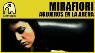 Video thumbnail of "MIRAFIORI - Agujeros En La Arena [Official]"