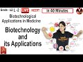Applications of Biotechnology in Medicine | L2 | Class 12 NCERT | NEET | AIIMS | VBiotonic