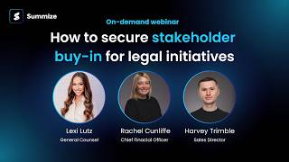 On-demand webinar: How to secure stakeholder buy-in for legal initiatives