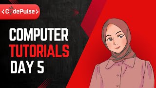 Basic Computer Skills Day 5