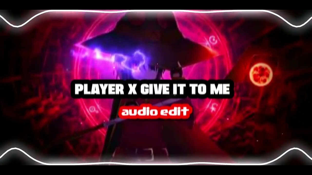 Players X Give It To Me [Audio Edit] YouTube